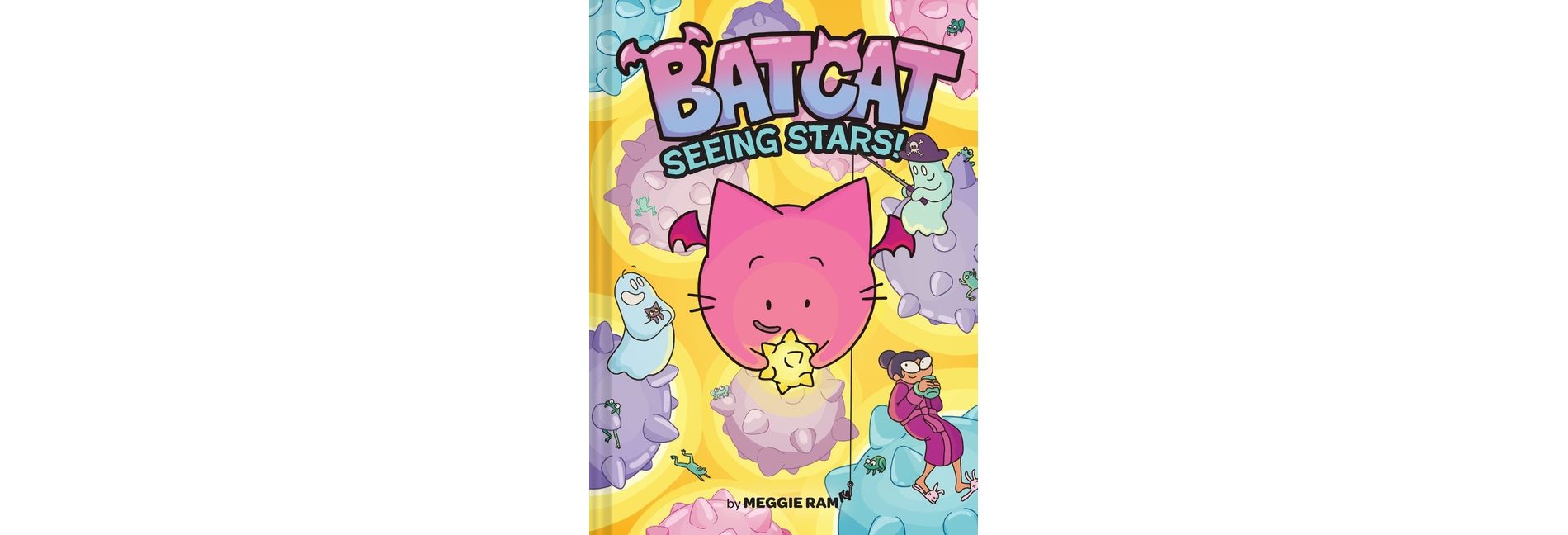 Seeing Stars! (Batcat Book #4) - by  Meggie Ramm (Hardcover)