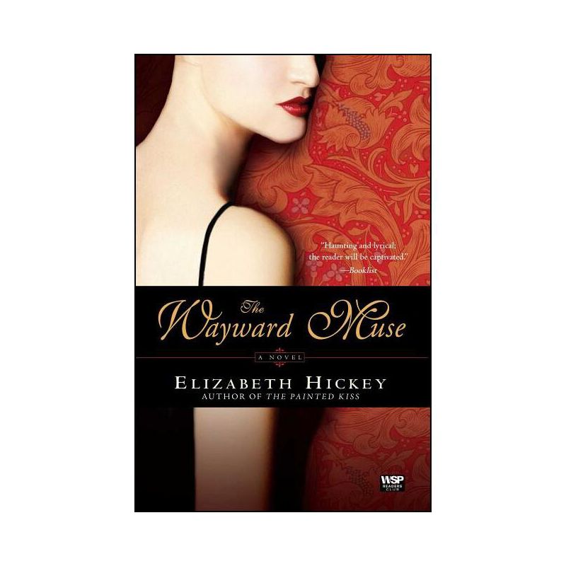 The Wayward Muse - by  Elizabeth Hickey (Paperback), 1 of 2