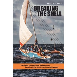 Breaking the Shell - by  Joseph H Genz (Paperback) - 1 of 1