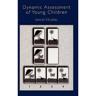 Dynamic Assessment of Young Children - (The Springer Human Exceptionality) by  David Tzuriel (Hardcover)