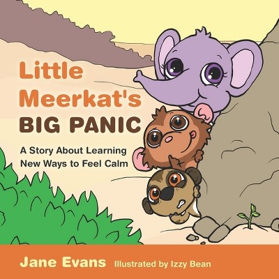 Little Meerkat's Big Panic - by  Jane Evans (Paperback)