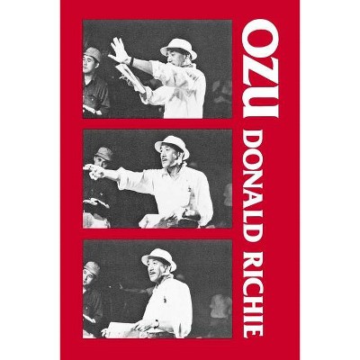 Ozu - by  Donald Richie (Paperback)