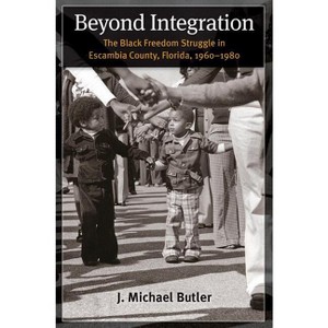Beyond Integration - by  J Michael Butler (Paperback) - 1 of 1
