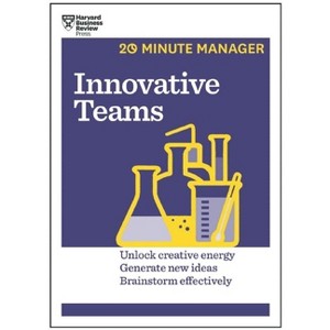 Innovative Teams - (20-Minute Manager) by  Harvard Business Review (Paperback) - 1 of 1