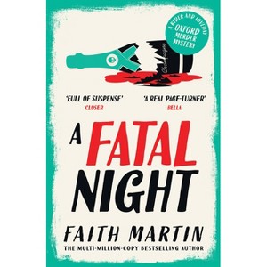 A Fatal Night - (Ryder and Loveday) by  Faith Martin (Paperback) - 1 of 1