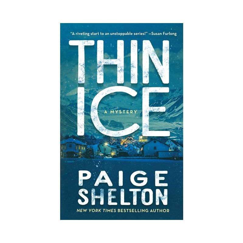 Thin Ice - (Alaska Wild) by  Paige Shelton (Paperback), 1 of 2
