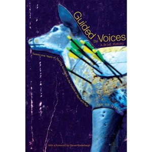 Guided by Voices: A Brief History - by  James Greer (Paperback) - 1 of 1