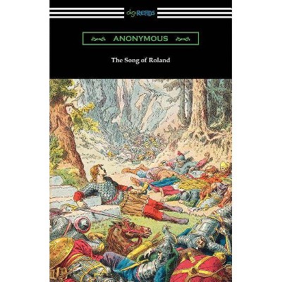 The Song of Roland - by  Anonymous (Paperback)