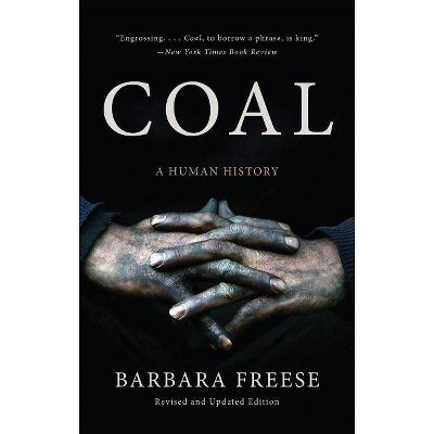 Coal - by  Barbara Freese (Paperback)