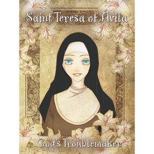 Saint Teresa Avila Gods Troublemake - by  Yoon Song-I (Paperback) - 1 of 1