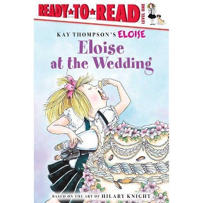 Eloise at the Wedding/Ready-To-Read - (Hardcover)