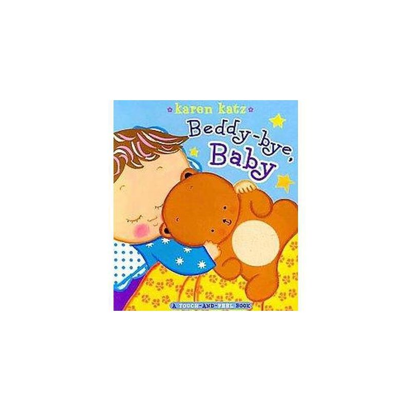 Beddy-bye, Baby by Karen Katz (Board Book), 1 of 2