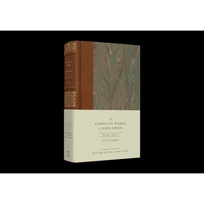 Sin and Temptation (Volume 15) - (Complete Works of John Owen) by  John Owen (Hardcover)