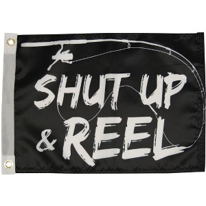 Taylor Made 12" x 18" Shut Up & Reel Flag Boat Equipment 1622_68 - 1 of 1
