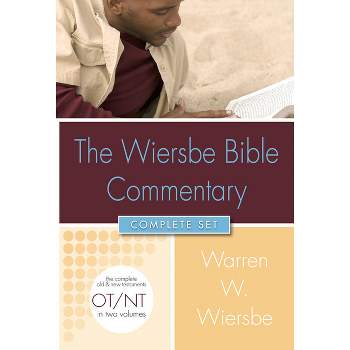 Wiersbe Bible Commentary 2 Vol Set - (Wiersbe Bible Commentaries) by  Warren W Wiersbe (Hardcover)