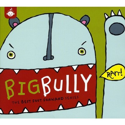 Various Artists - Big Bully: Best Foot Forward Series (cd) : Target