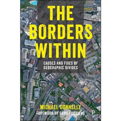 The Borders Within - by  Michael Donnelly (Hardcover)
