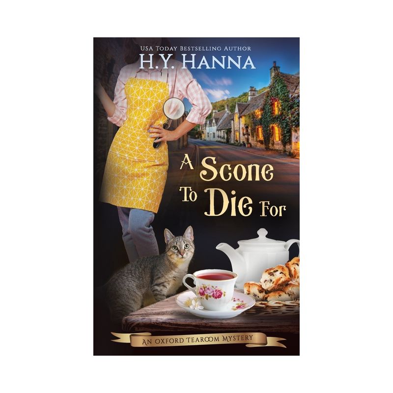 A Scone To Die For - (Oxford Tearoom Mysteries) by  H y Hanna (Paperback), 1 of 2