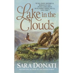 Lake in the Clouds - (Wilderness) by  Sara Donati (Paperback) - 1 of 1