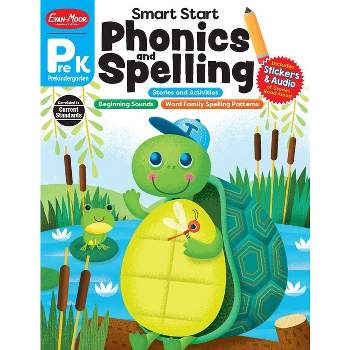 Smart Start: Phonics and Spelling, Grade Prek Workbook - by  Evan-Moor Corporation (Paperback)