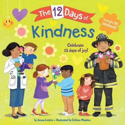 The 12 Days of Kindness - by  Jenna Lettice (Paperback)