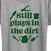 Women's - Instant Message - Still Plays In The Dirt Short Sleeve Graphic T-Shirt - 2 of 4