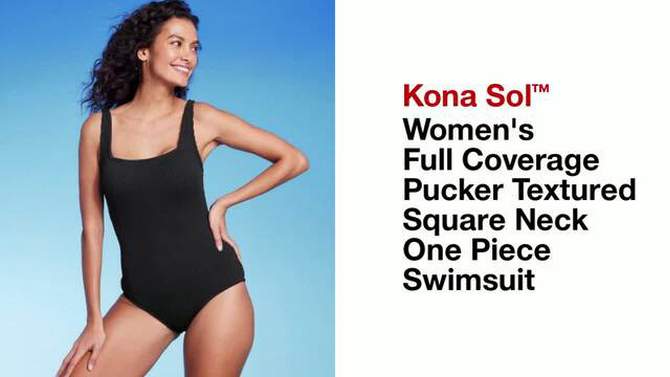 Women&#39;s Full Coverage Pucker Textured Square Neck One Piece Swimsuit - Kona Sol&#8482;, 2 of 9, play video