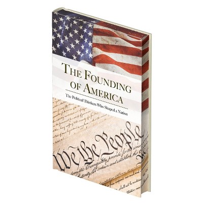The Founding of America - by  Alexander Hamilton & James Madison & Thomas Jefferson & Robert J Allison (Hardcover)