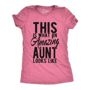 Womens This Is What An Amazing Aunt Looks Like T shirt Funny Family Tee For Ladies - Crazy Dog Women's T Shirt - 1 of 4