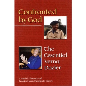 Confronted by God - by  Fredrica Harris Thompsett & Cynthia L Shattuck (Paperback) - 1 of 1