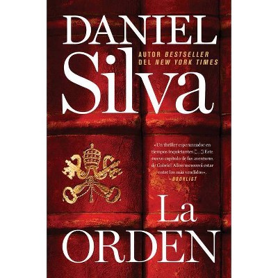 The Order \ La Orden (Spanish Edition) - by  Daniel Silva (Paperback)