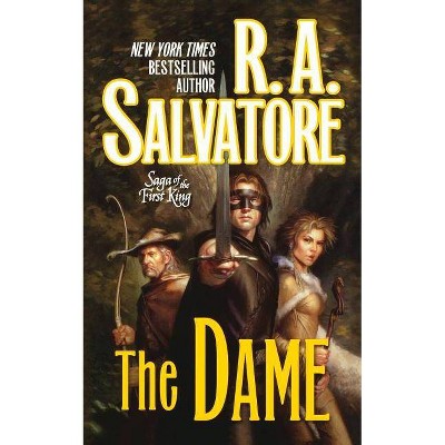 The Dame - by  R A Salvatore (Paperback)