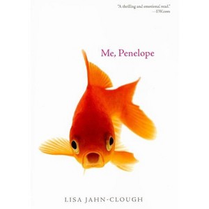 Me, Penelope - by  Lisa Jahn-Clough (Paperback) - 1 of 1
