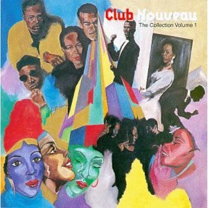 Club Nouveau - Collection 1 (CD) - 1 of 1