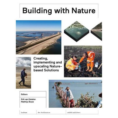 Building with Nature - (Paperback)