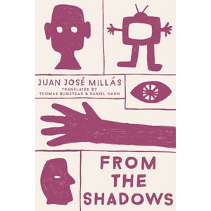 From the Shadows - by  Juan José Millás (Paperback) - 1 of 1