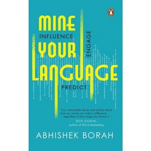 Mine Your Language - by  Abhishek Borah (Paperback) - 1 of 1