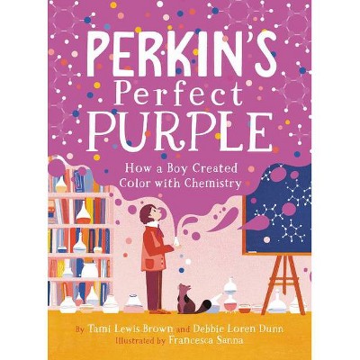 Perkin's Perfect Purple - by  Tami Lewis Brown & Debbie Loren Dunn (Hardcover)