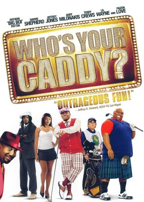 Who's Your Caddy? (DVD)