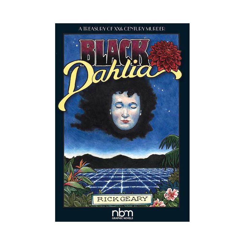 Black Dahlia - (Treasury of Xxth Century Murder) 2nd Edition by  Rick Geary (Paperback), 1 of 2