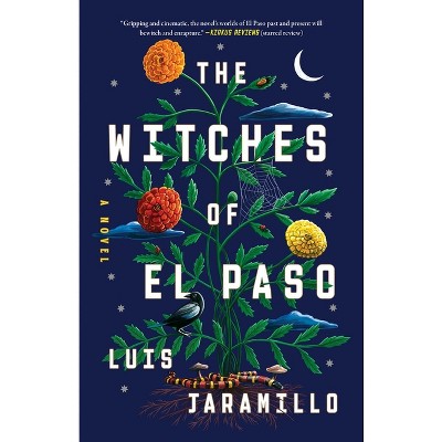The Witches of El Paso - by Luis Jaramillo