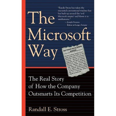  The Microsoft Way - by  Randall E Stross (Paperback) 