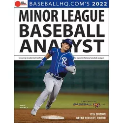 2022 Minor League Baseball Analyst - 16th Edition by  Rob Gordon & Jeremy Deloney (Paperback)