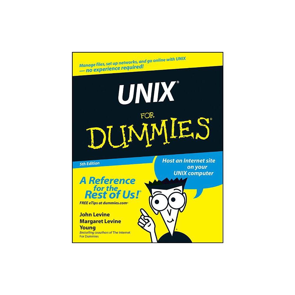 Unix for Dummies - (For Dummies) 5th Edition by John R Levine & Margaret Levine Young (Paperback)