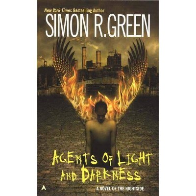 Agents of Light and Darkness - (Nightside Book) by  Simon R Green (Paperback)