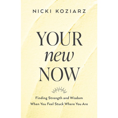 Your New Now - By Nicki Koziarz : Target