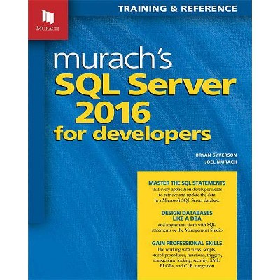 Murach's SQL Server 2016 for Developers - by  Joel Murach (Paperback)
