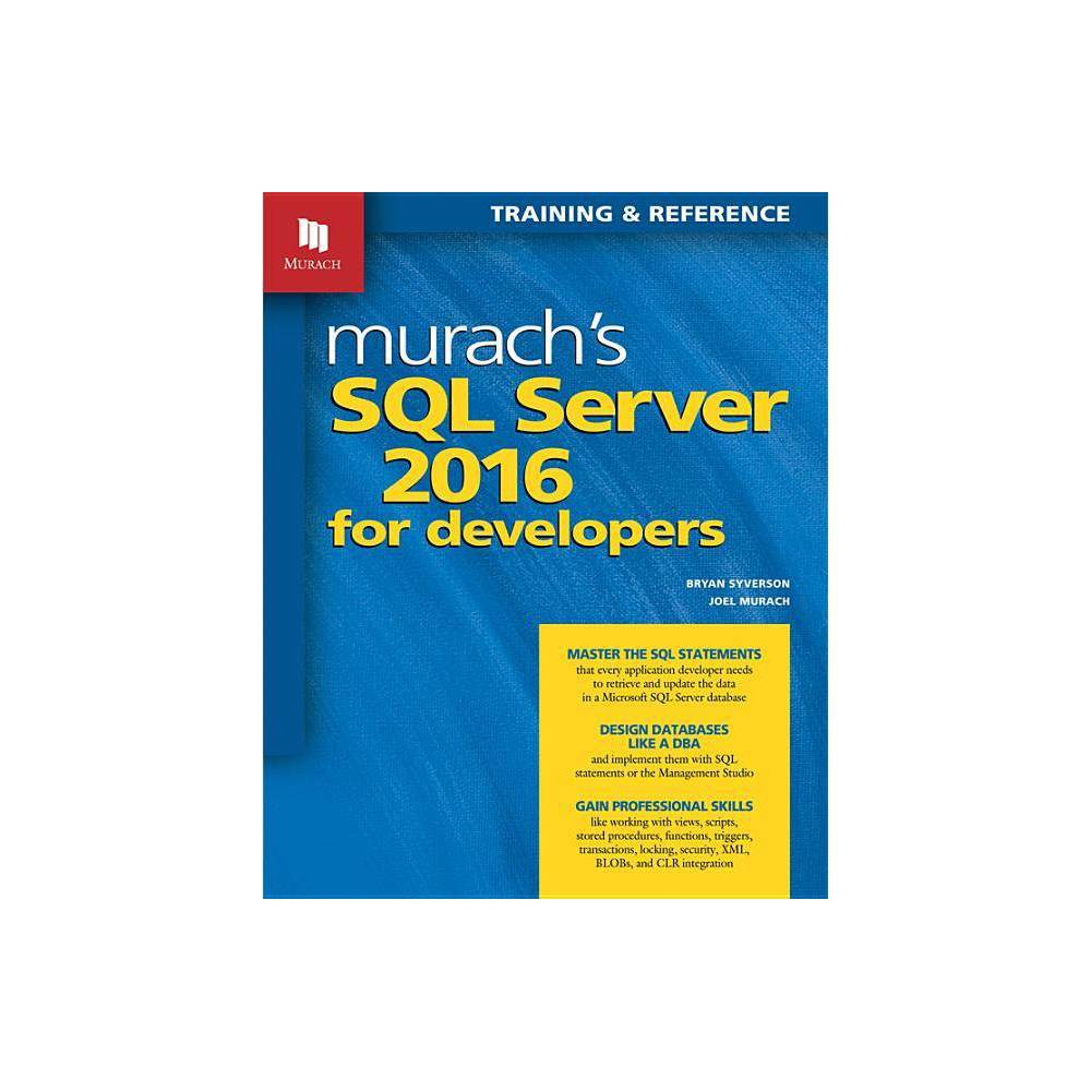 ISBN 9781890774967 Murach's SQL Server 2016 for Developers by Joel Murach (Paperback