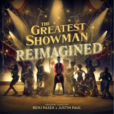 The Greatest Showman - Greatest Showman: Reimagined (Vinyl)