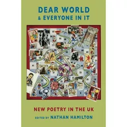 Dear World & Everyone in It - by  Nathan Hamilton (Paperback)